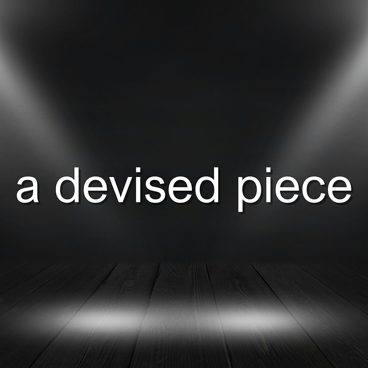 a devised piece, 8 August | Event in Columbus | AllEvents