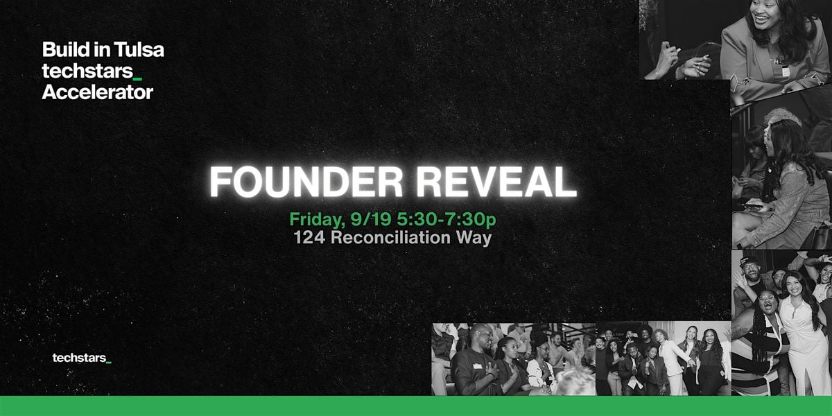The Build In Tulsa Techstars Founder Reveal, 19 September | Event in Tulsa | AllEvents