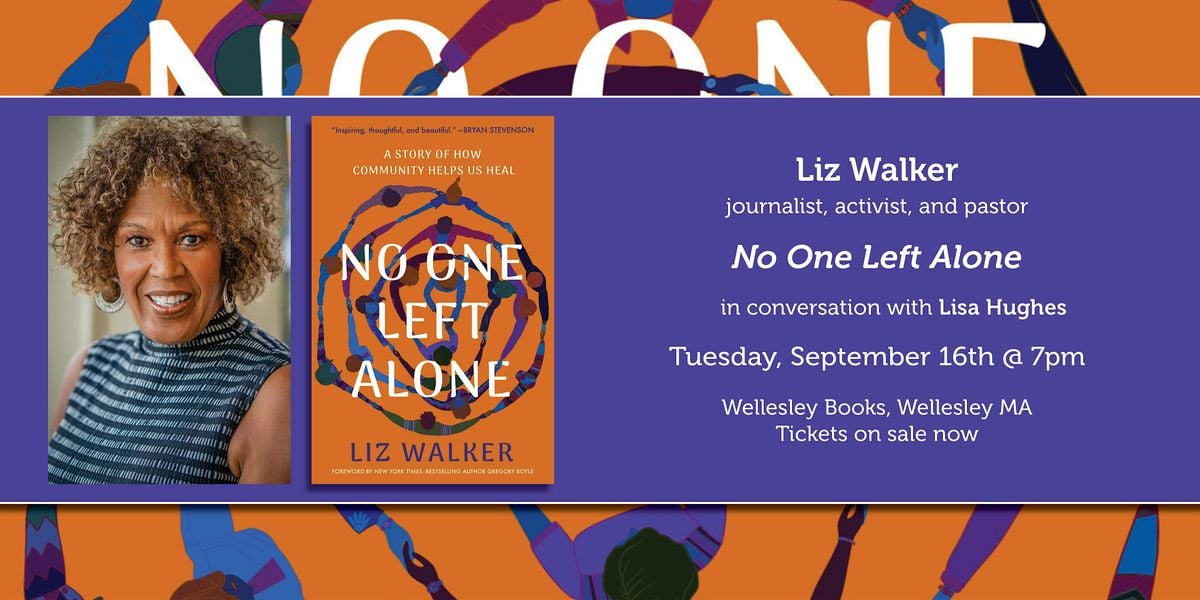 Liz Walker presents "No One Left Alone", 16 September | Event in Wellesley | AllEvents