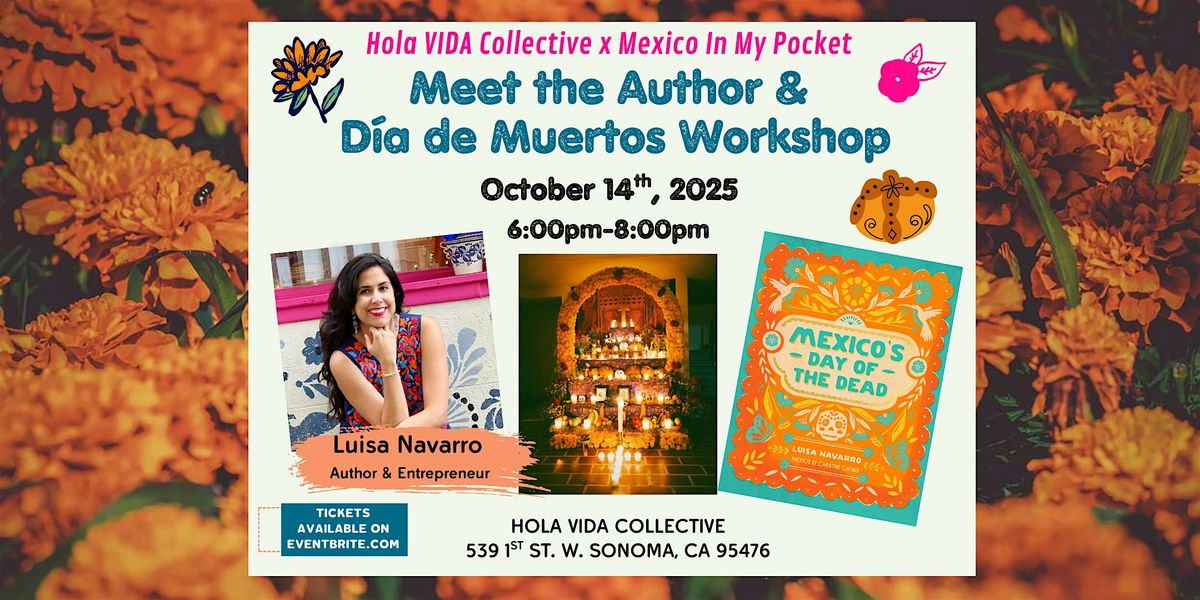 Meet the Author + Día de Muertos Workshop, 14 October | Event in Sonoma | AllEvents