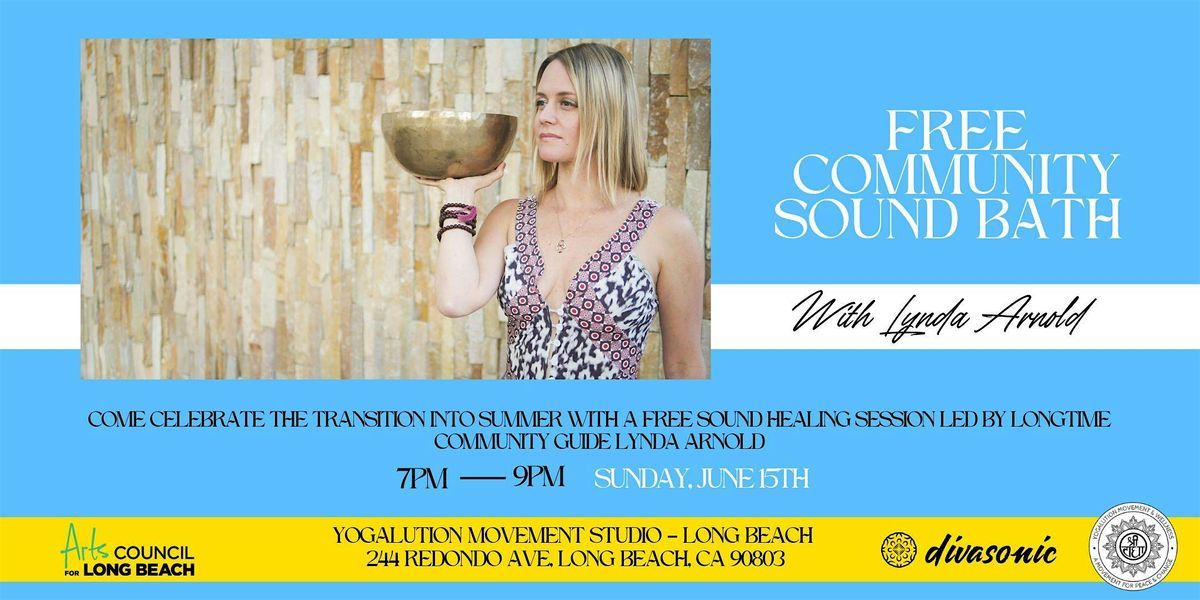 Free Community Sound Bath Meditation in Long Beach, 15 June | Event in Long Beach | AllEvents