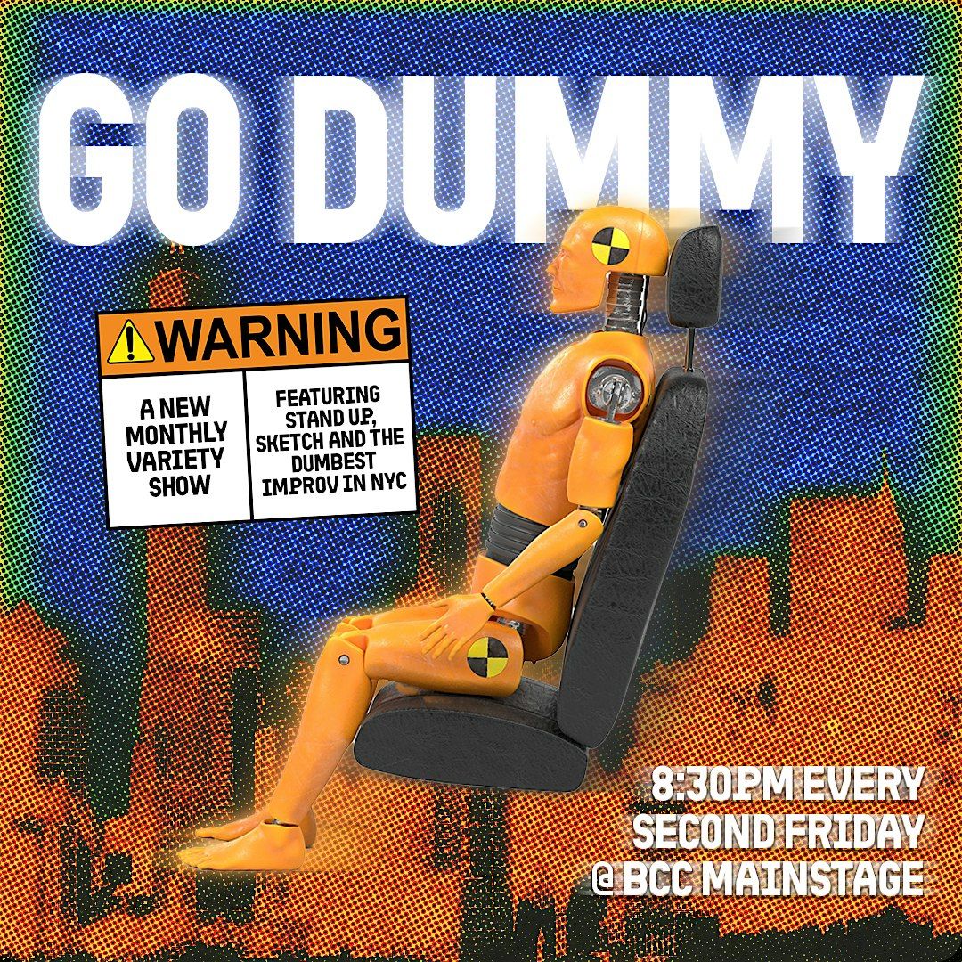 Go Dummy Variety Hour, 9 May | Event in Brooklyn | AllEvents