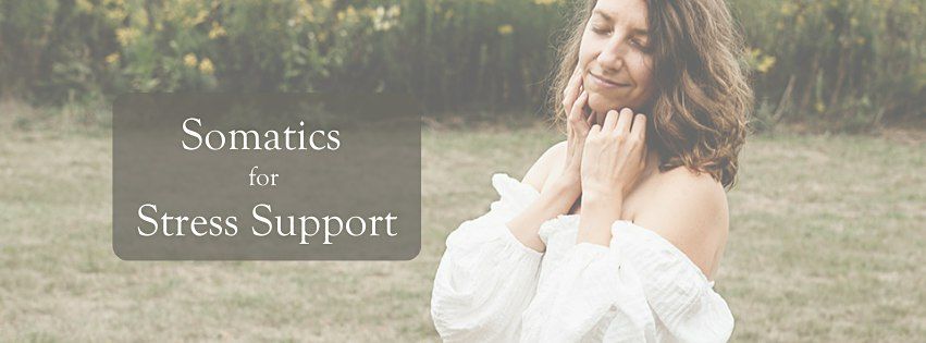 Somatics for Stress Support, Columbia Center Event Venue, Cincinnati, 7 ...