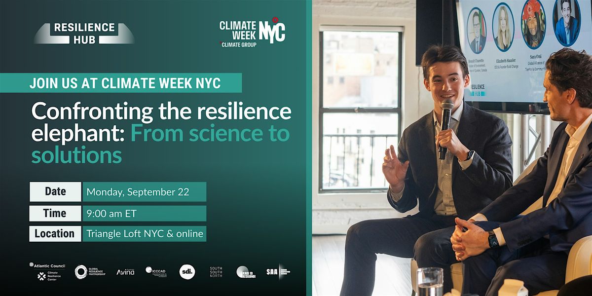 Confronting the Resilience Elephant: From Science to Solutions, 22 September | Event in New York | AllEvents