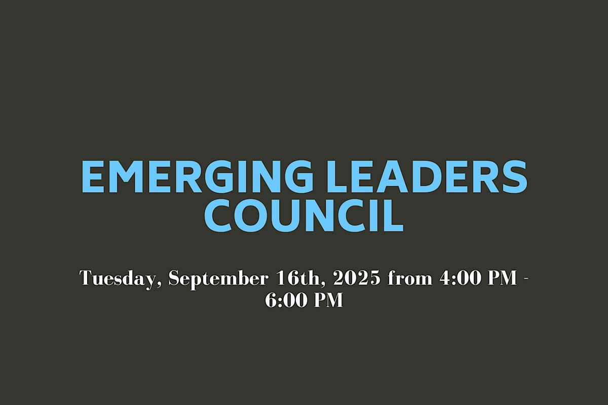 Emerging Leaders Council, 16 September | AllEvents