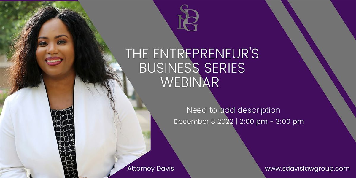 The Entrepreneur's Business Series Webinar, 8 December | Event in Houston | AllEvents