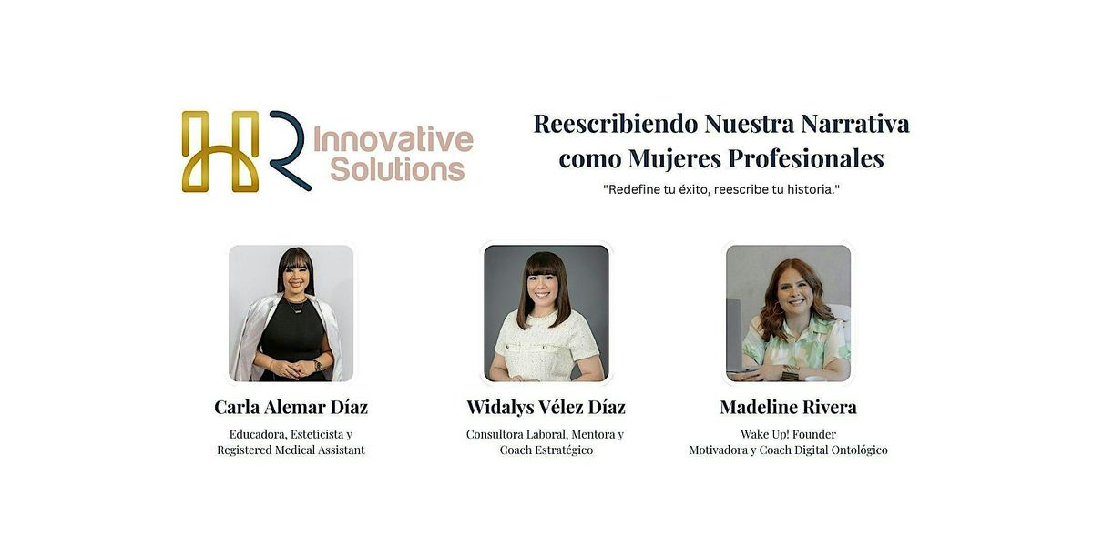 Reescribiendo nuestra Narrativa como Mujeres Profesionales, 10 July | Event in San Juan | AllEvents
