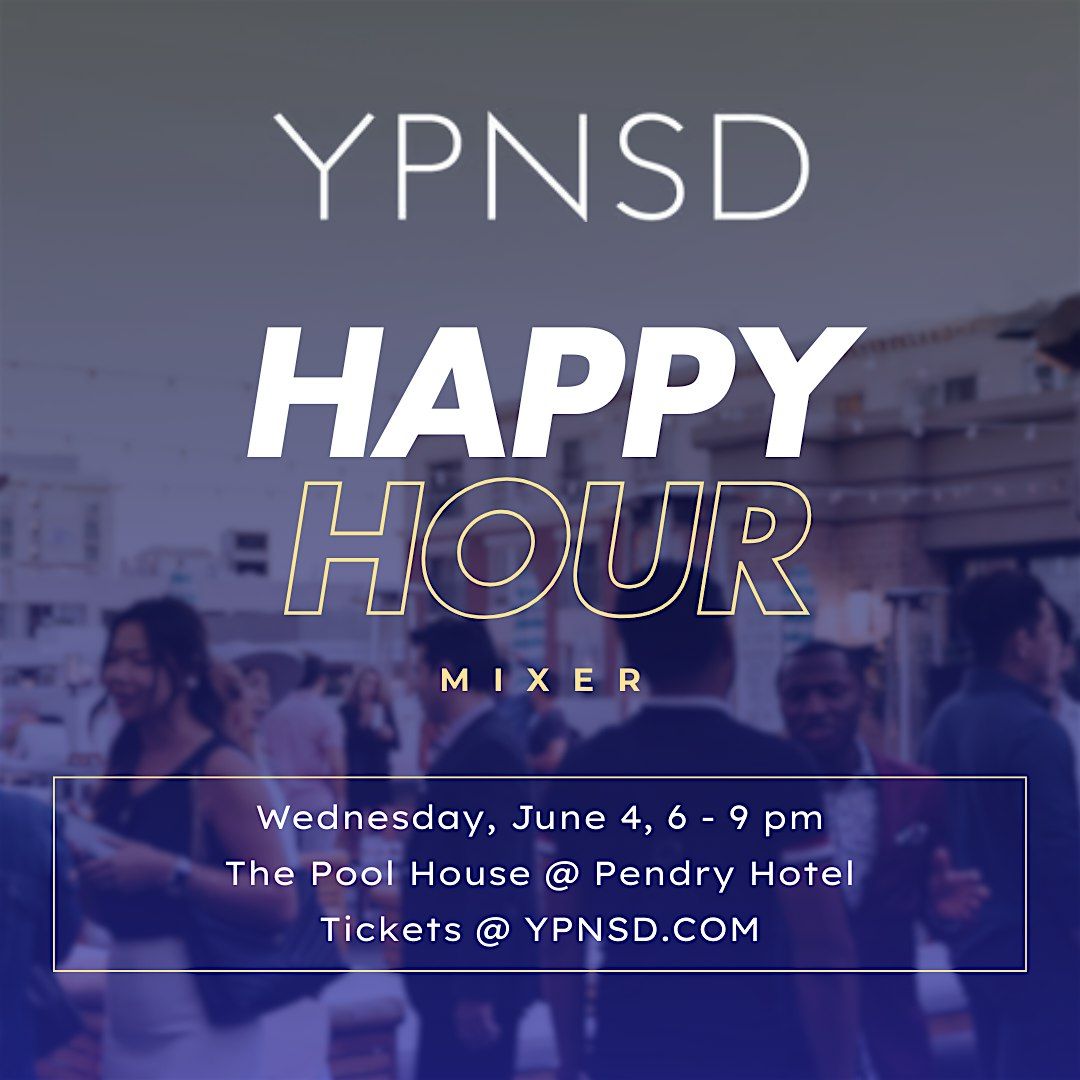 YPNSD @ The Pool House - Happy Hour Mixer, 4 June | Event in San Diego | AllEvents