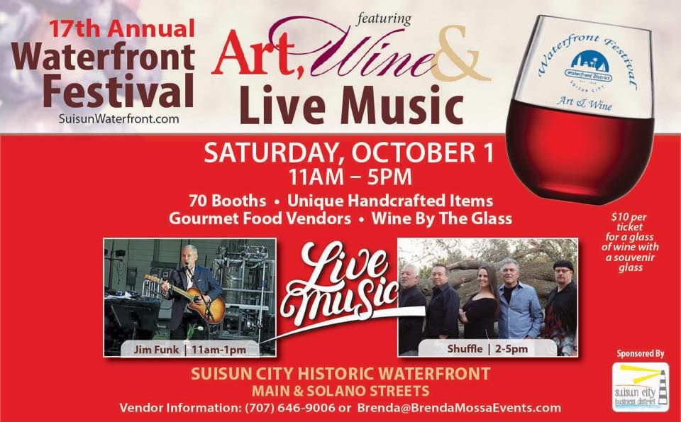 Waterfront Festival Art,Wine & Live Music, Suisun City Waterfront