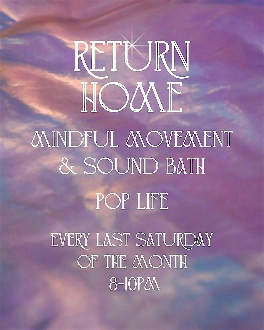 Return Home: Mindful Movement & Sound Bath (at Pop Life) | Event in Cleveland | AllEvents