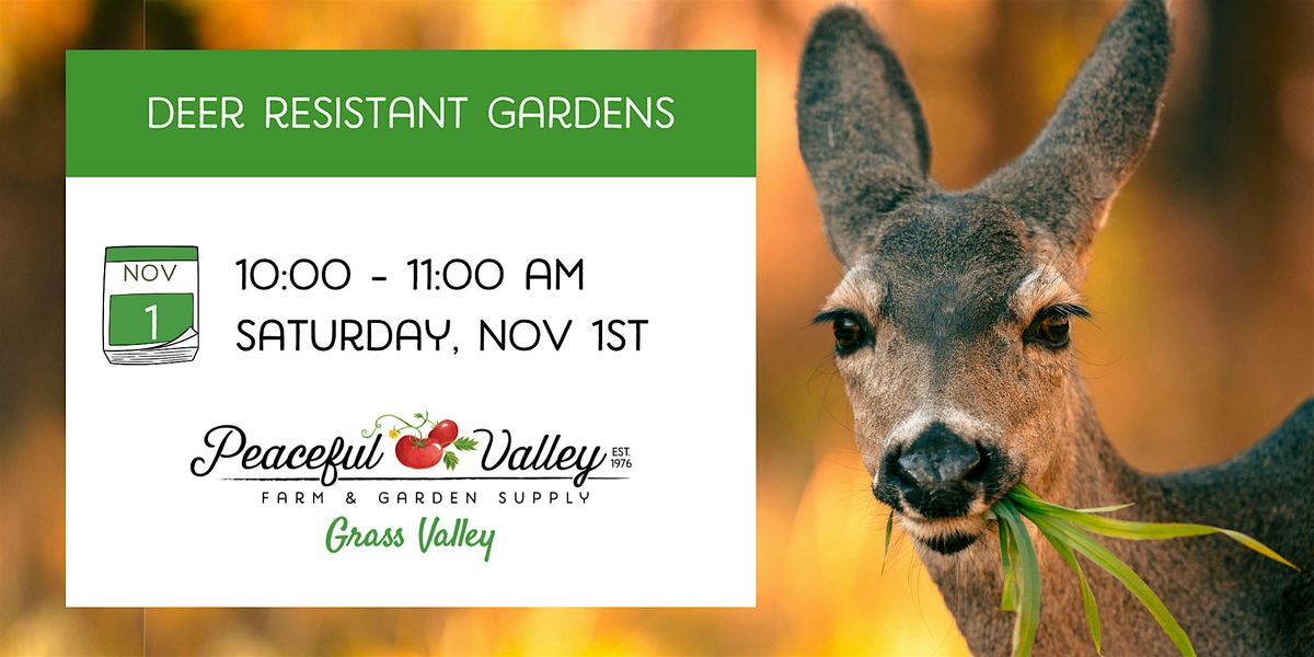 Deer Resistant Gardens, 1 November | Event in Grass Valley | AllEvents