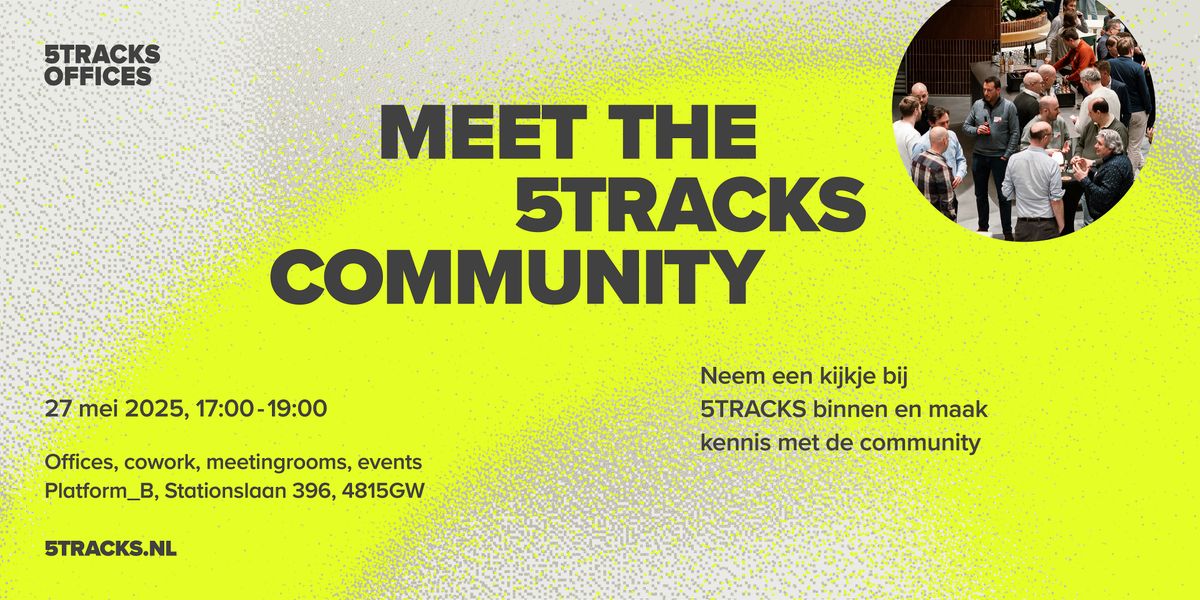 Meet the 5TRACKS Community, 27 May | Event in Breda | AllEvents