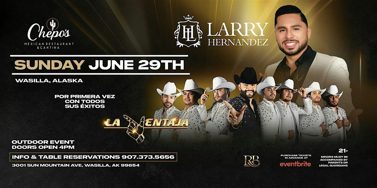 Larry Hernandez Y La Ventaja, 29 June | Event in Wasilla | AllEvents
