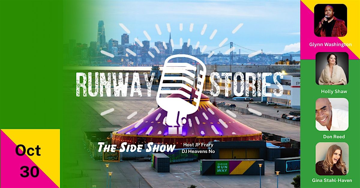 Runway Stories: The Side Show, 30 October | Event in Alameda | AllEvents