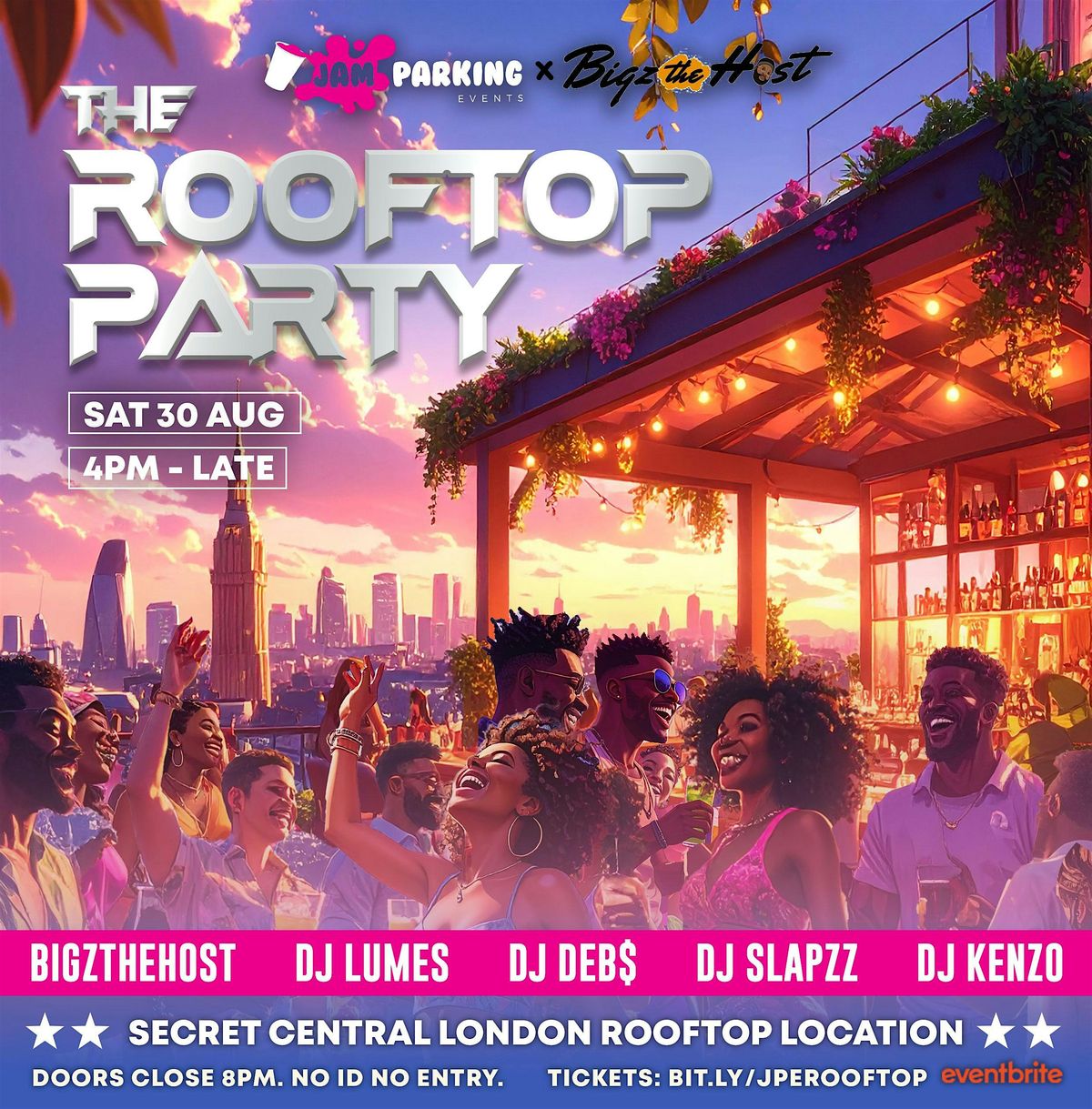 Jamparkingevents X Bigzthehost The Rooftop party, 30 August | Event in London | AllEvents