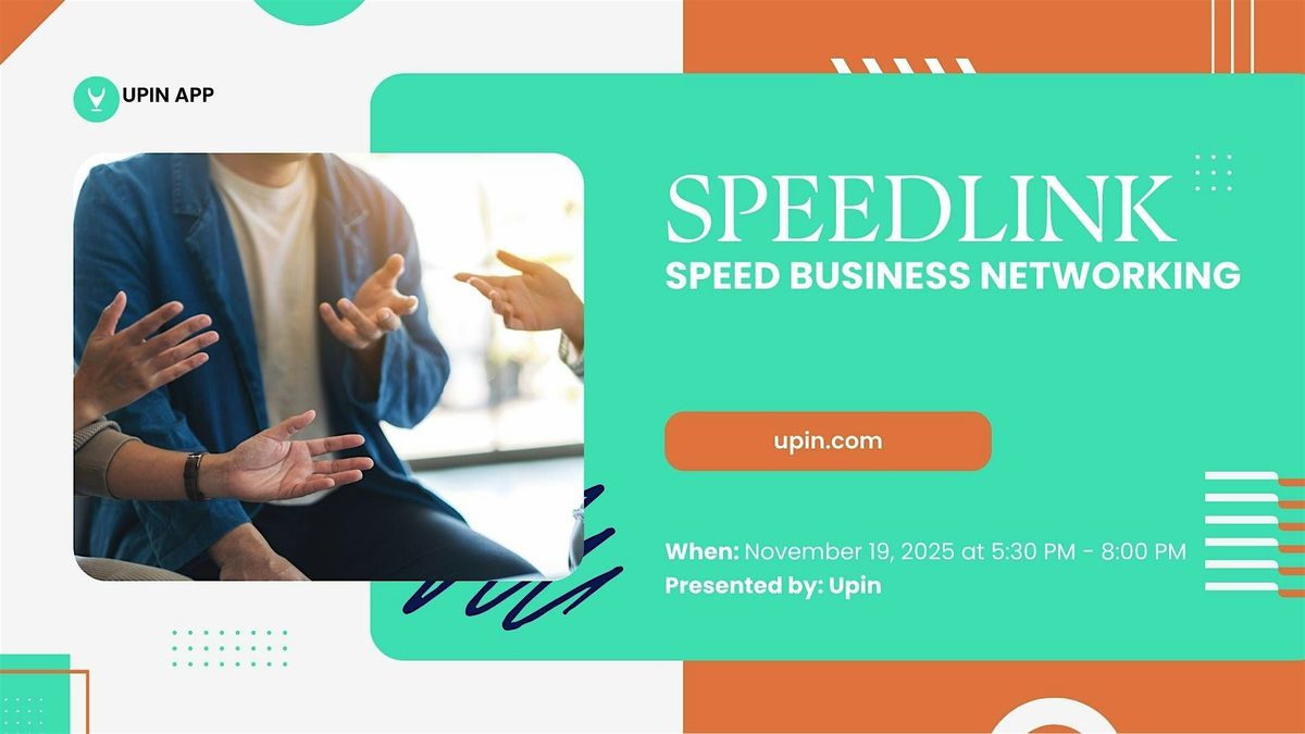 SpeedLink - Speed Business Networking with Upin, 19 November | Event in San Diego | AllEvents