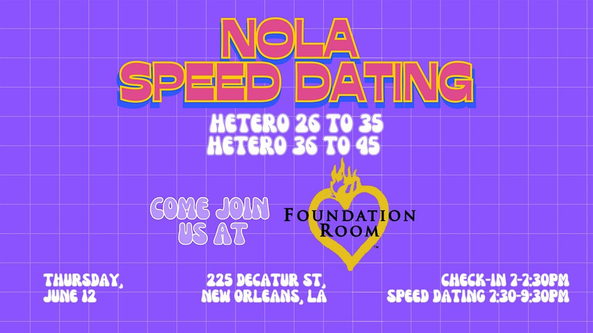 6/12 NOLA Speed Dating @ The Foundation Room, 12 June | Event in New Orleans | AllEvents