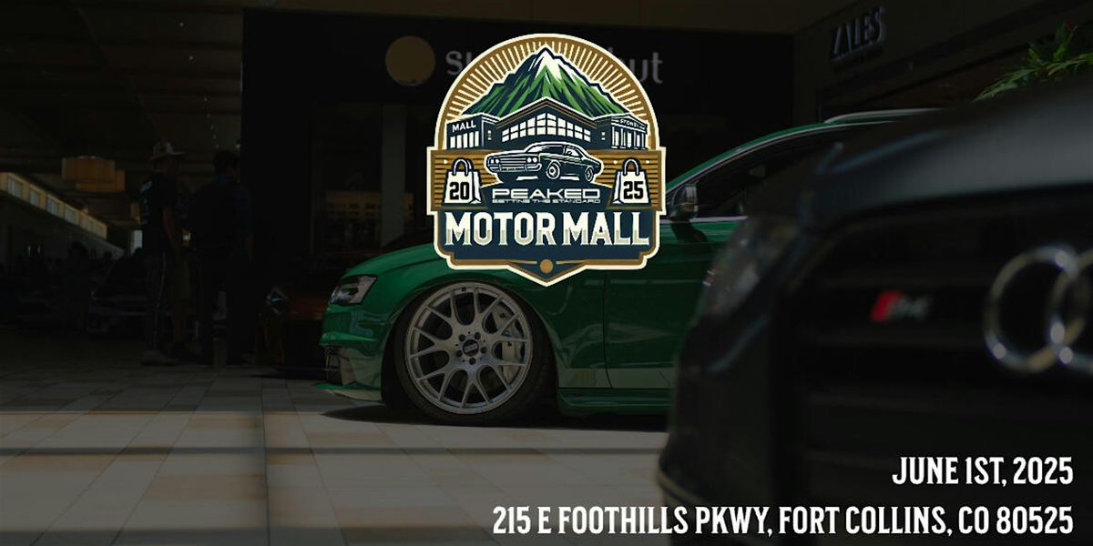 Peaked  Motor Mall, 10 June | Event in Fort Collins | AllEvents