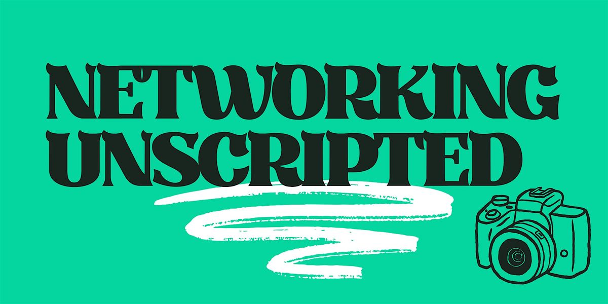 Networking Unscripted, 30 July | Event in Edinburgh | AllEvents