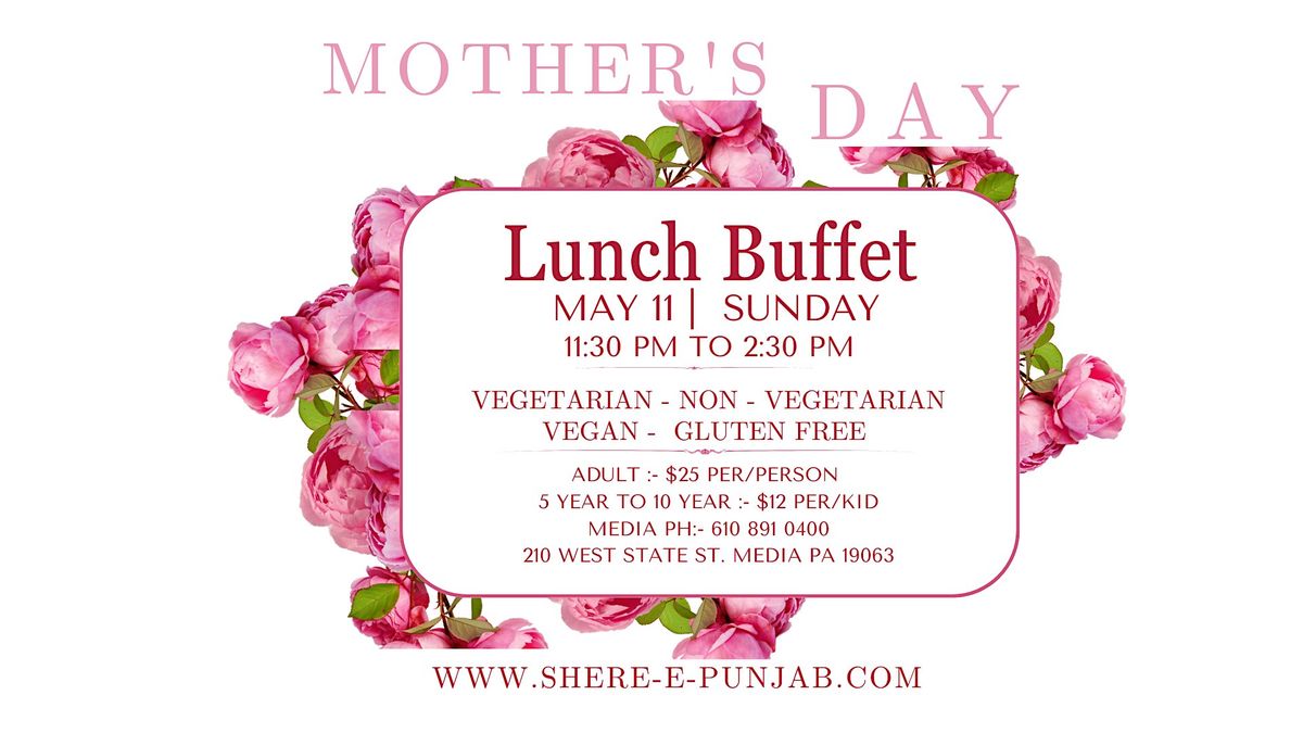 Mother's Day Special Lunch Buffet, 11 May | Event in Media | AllEvents