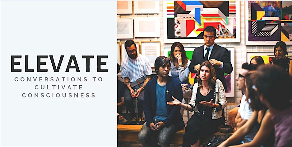 Elevate: Conversations to Cultivate Consciousness, 5 June | Event in Denver | AllEvents