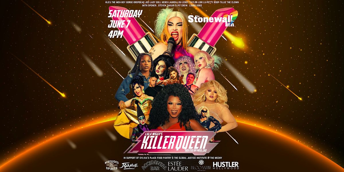The K!LLER QUEEN! Drag Spectacular at The Historic Stonewall Inn, 7 June | Event in New York | AllEvents