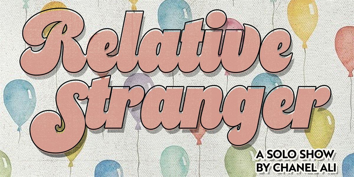 Chanel Ali: Relative Stranger, 30 May | Event in Los Angeles | AllEvents