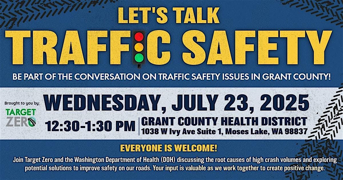 Target Zero - Traffic Safety Coalition Meeting - Let's Talk Traffic Safety, 23 July | Event in Moses Lake