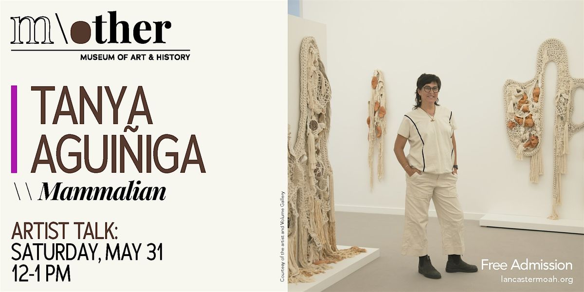 Artist Talk: Tanya Aguiñiga on Mammalian, 31 May | Event in Lancaster | AllEvents