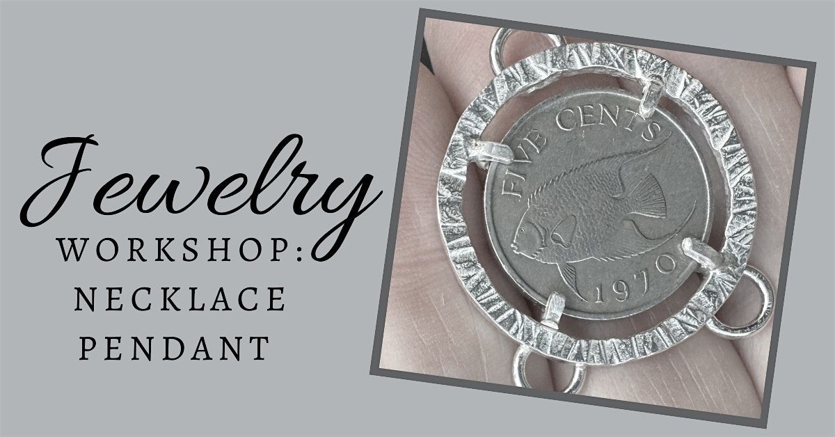 Jewelry Workshop: Necklace Pendant, 23 August | Event in Atlantic Beach | AllEvents