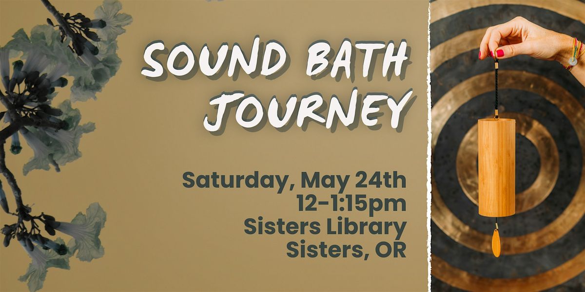 Sound Bath Journey, 24 May | Event in Sisters | AllEvents