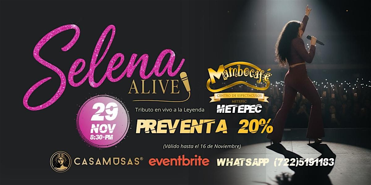 SELENA · ALIVE!, 29 November | Event in Metepec | AllEvents