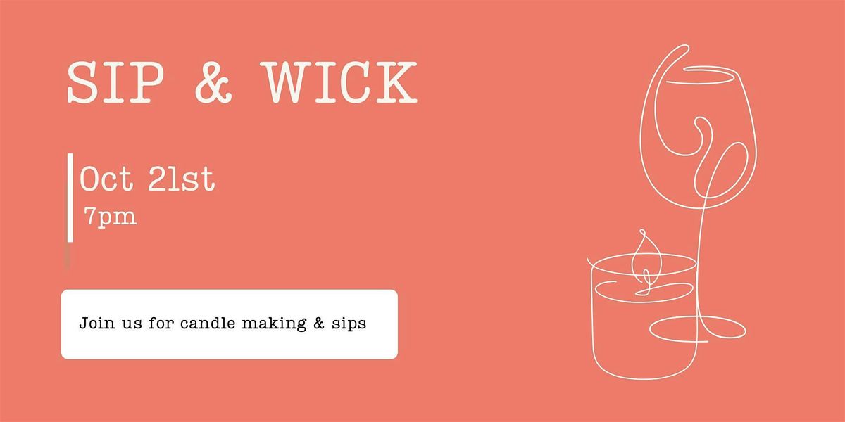 Sip & Wick ~ a candle making experience, 21 October | Event in Glen Ellyn | AllEvents