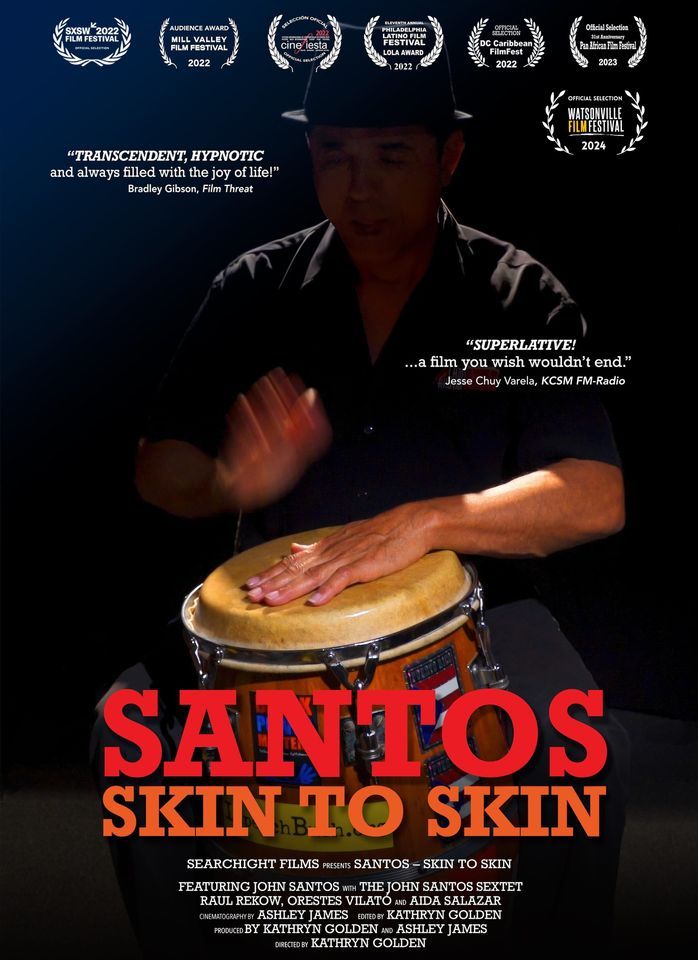 Santos Skin To Skin screening , Green Valley Cinemas, Watsonville, 24
