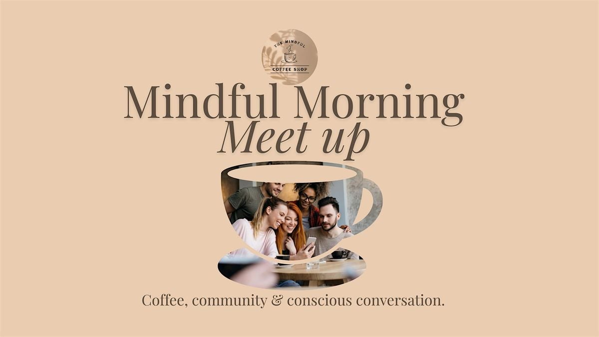 Mindful Morning Meetup - Networking, 9 October | Event in Liverpool | AllEvents