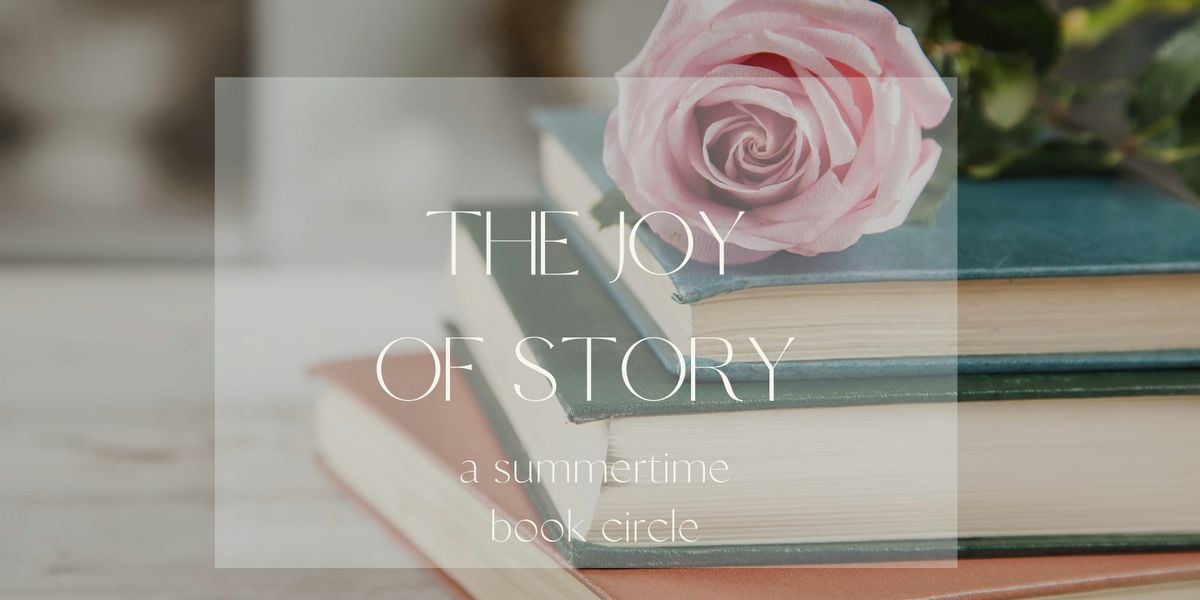 The Joy of Story: A Book Circle, 16 July | Event in Barnstable | AllEvents