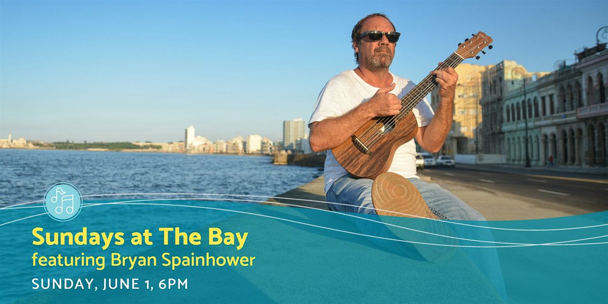 Sundays at The Bay featuring Bryan Spainhower, 1 June | Event in Sarasota | AllEvents