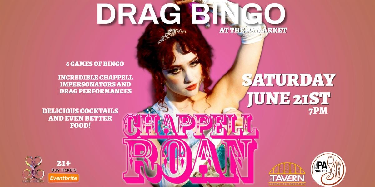 CHAPPELL ROAN DRAG BINGO AT THE PA MARKET, 21 June | Event in Pittsburgh | AllEvents