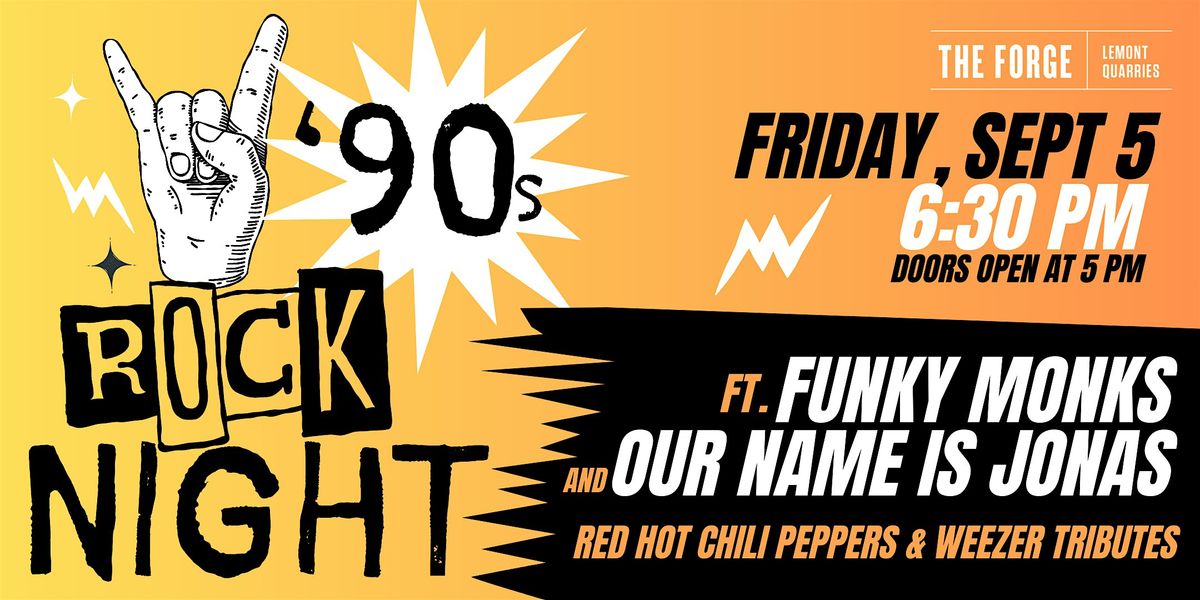 ‘90s Rock Night ft. Funky Monks & Our Name is Jonas, 5 September | Event in Lemont | AllEvents