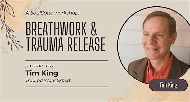 Breathwork & Trauma Release with Tim King, 5 October | Event in San Jose | AllEvents