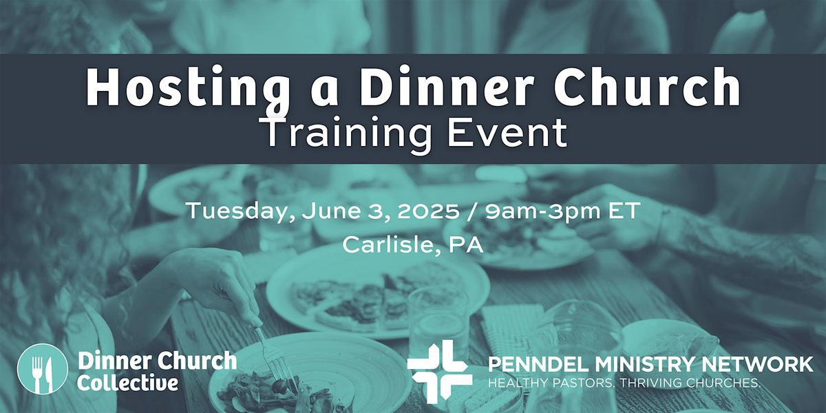 Hosting A Dinner Church, 3 June | Event in Carlisle | AllEvents