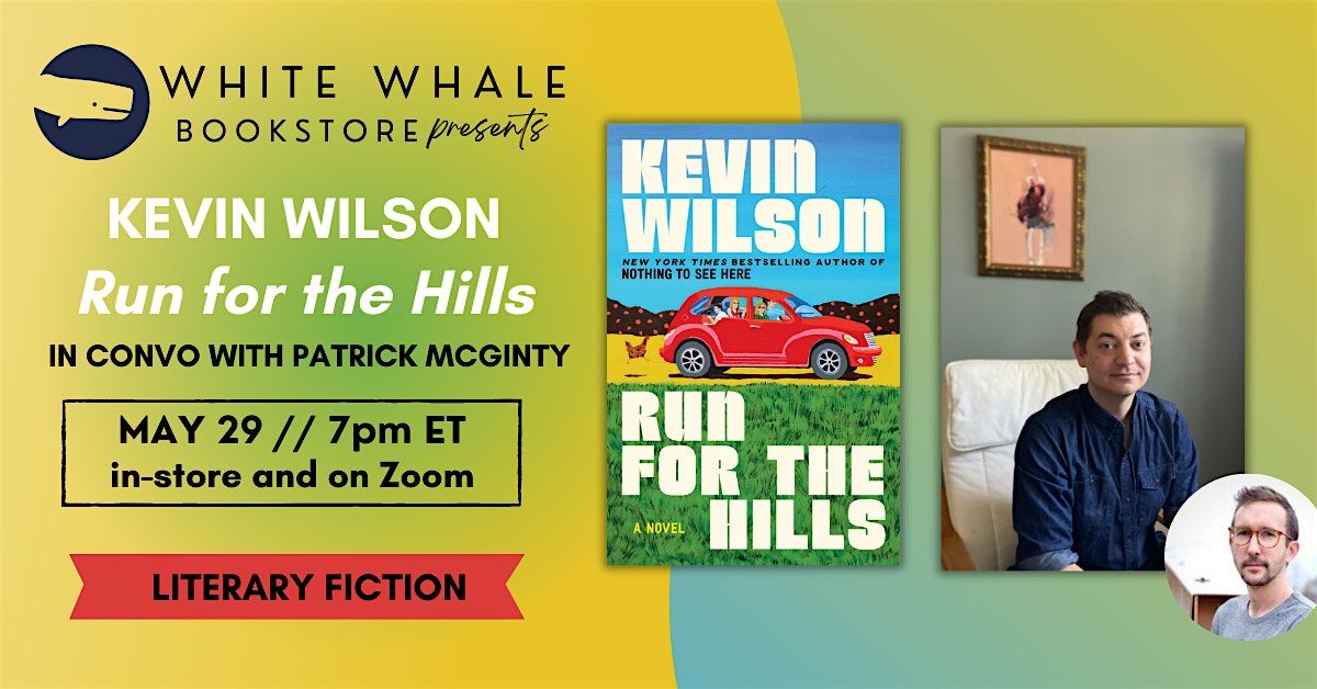 KEVIN WILSON, "Run for the Hills" (w/ Patrick McGinty), 29 May | Event in Pittsburgh | AllEvents