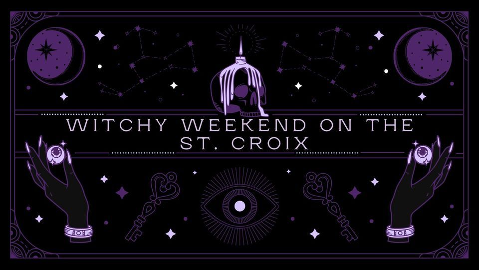 Witchy Weekend on the St. Croix, The Grand Banquet Hall, Stillwater, 17