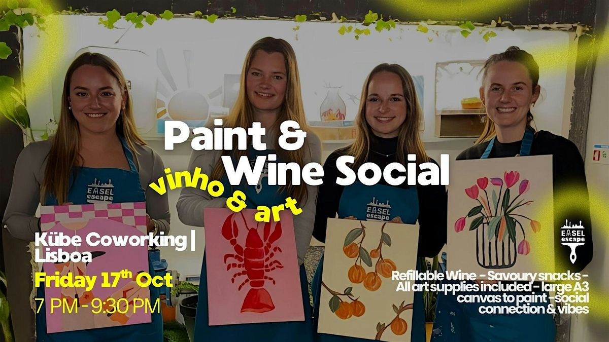 Kübe Paint n’ Wine Social, 17 October | Event in Lisboa | AllEvents