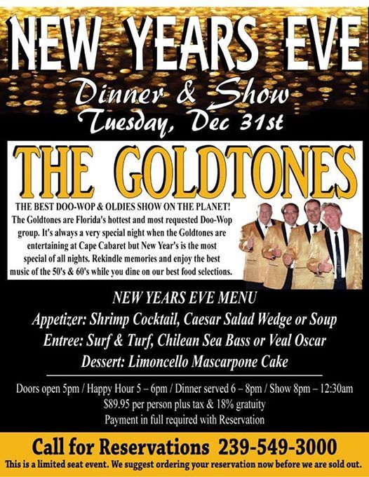 The Goldtones All Day New Years Eve Party 12/31 at Cape Cabaret, Cape