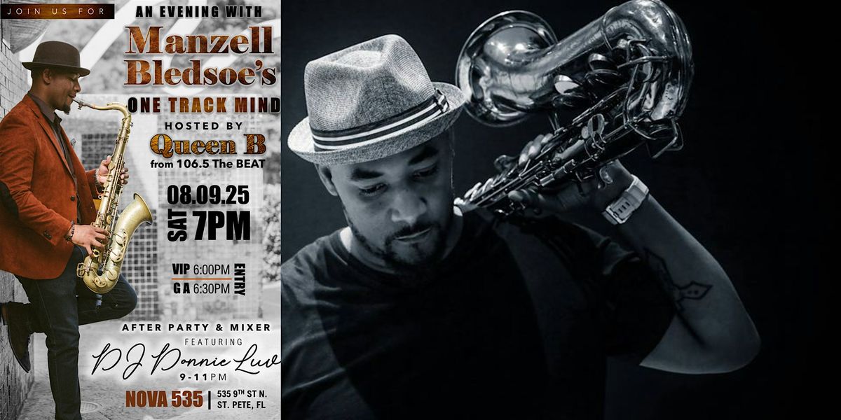 An Evening with Manzell Bledsoe's One Track Mind, 9 August | Event in St. Petersburg | AllEvents