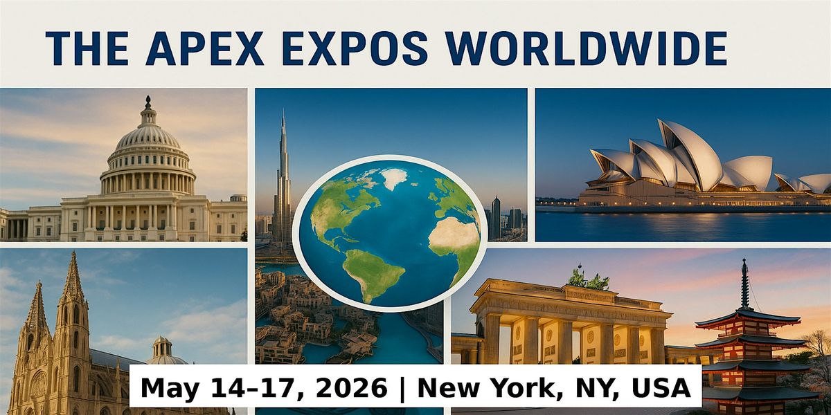 Apex Masters Expos: Global Fame & Million Prizes Across 79 Countries, 14 May | Event in Bolton Landing