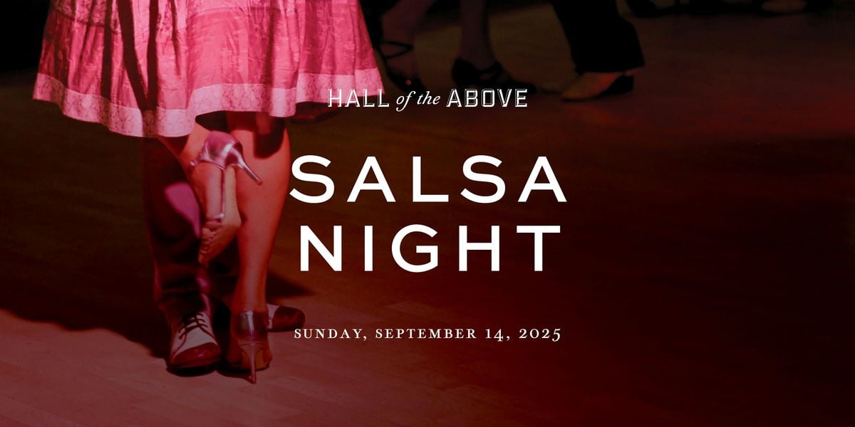 SALSA NIGHT at Hall of the Above, 14 September | Event in Petaluma | AllEvents