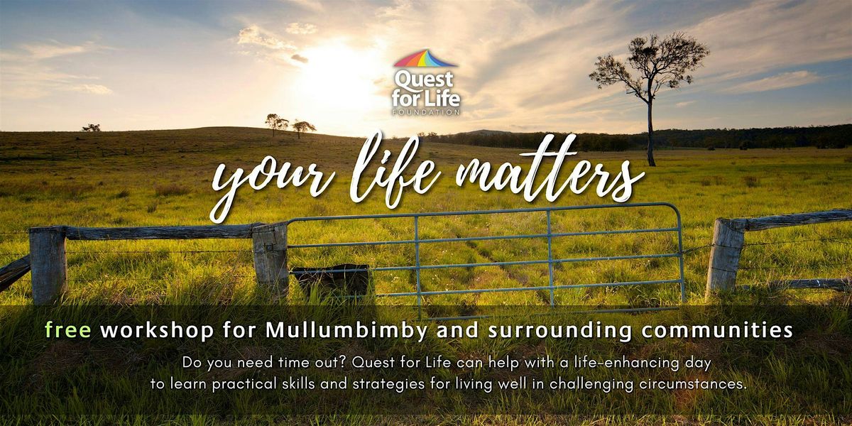 FREE Your Life Matters Rural & Regional Workshops - MULLUMBIMBY, 12 August | Event in Mullumbimby | AllEvents