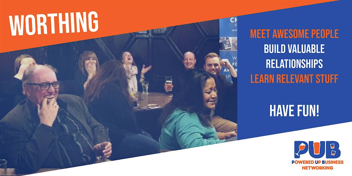 Worthing - Powered Up Business Networking - October 2025, 16 October | Event in Worthing | AllEvents